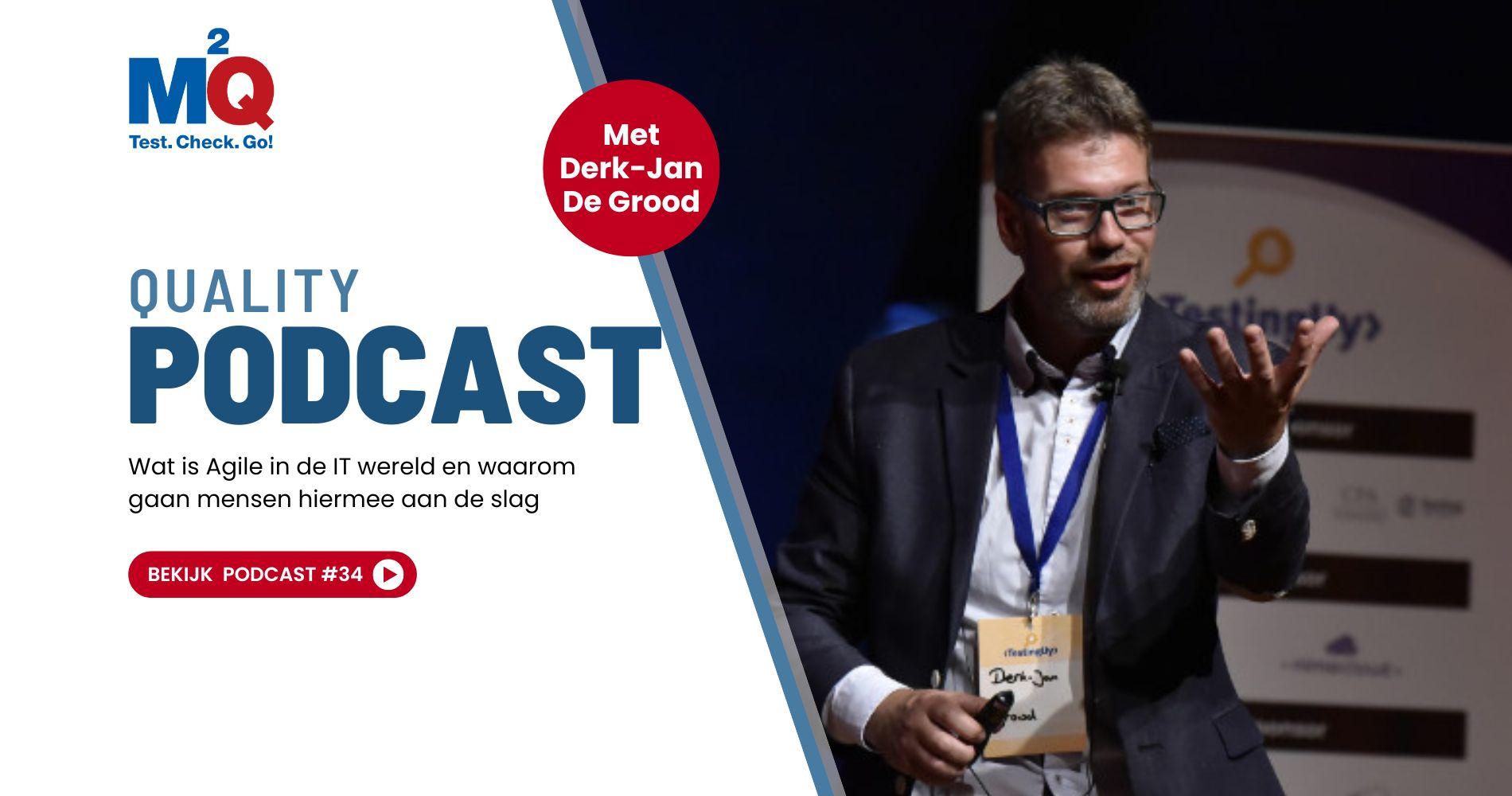 podcast met Derk-Jan De Grood en Jurgen Meheus, over Agile in de IT-wereld.