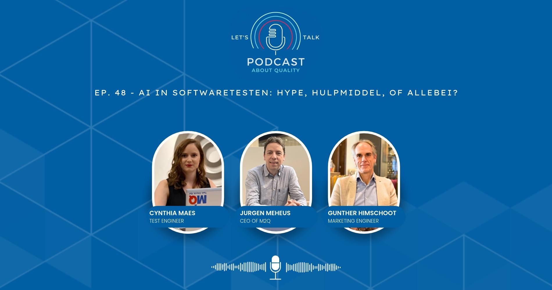 podcast AI in softwaretesten: hype, hulpmiddel, of allebei?