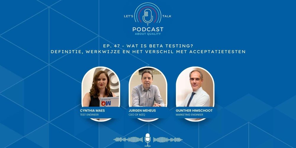 podcast: Wat is beta testing? Definitie, werkwijze en het verschil met acceptatietesten.