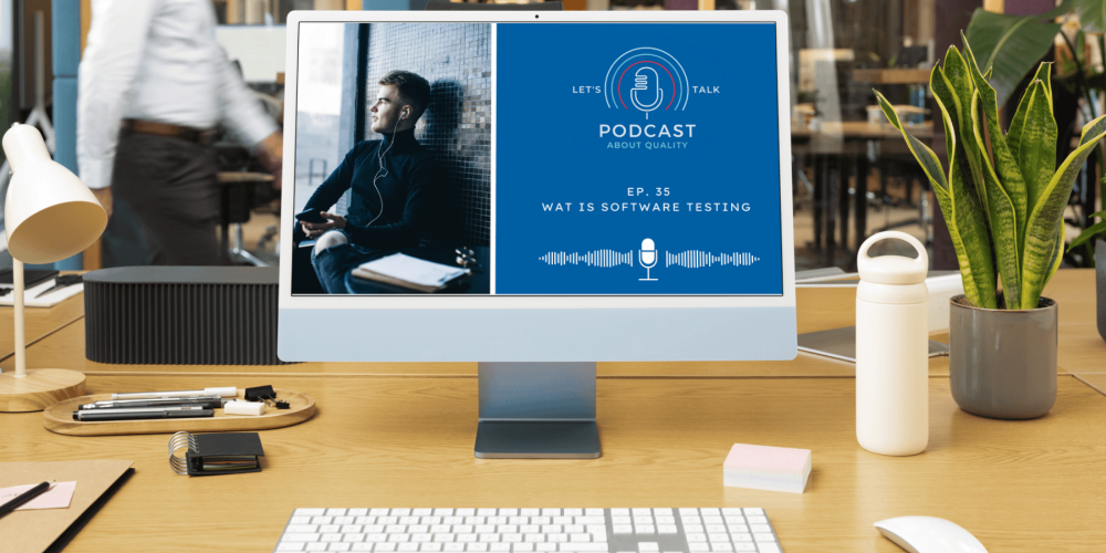 M2Q - Podcast 35 - Wat is Software Testen