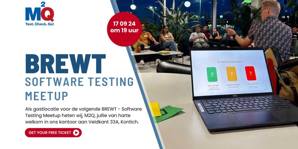 M2Q gastlocatie BREWT - Software Testing Meetup