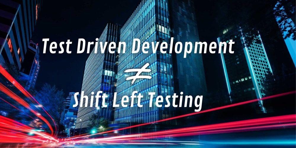 TDD en Shift Left Testing